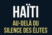 Haïti, au-delà du silence des élites de Frantz JEAN-BAPTISTE ! Interrogation sur les responsabilités des intellectuels haïtiens !